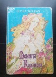 Domnița Ruxandra - Elvira Bogdan (conține autograful autoarei)