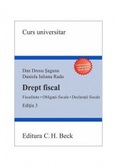 Drept fiscal. Fiscalitate. Obliga?ii fiscale. Declara?ii fiscale (edi?ia a 3-a) foto