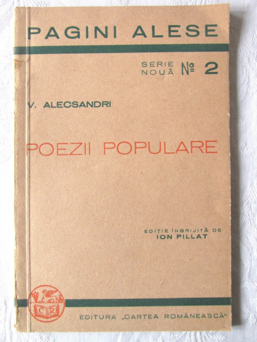 &quot;POEZII POPULARE&quot;, V. Alecsandri, 1940. Seria PAGINI ALESE - Serie noua - Nr. 2