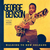 George Benson Walking To New Orleans 180g LP (vinyl), Rock and Roll