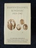 Existentialismul romanesc 1919-1947, vol 1+2: Cioran, Eliade, Ionesco, Vulcanescu. Ed. Academia Romana/FNSA, 2019, 1430+1914 pagini