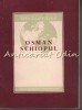 Osman Schiopul si alte povestiri ale scriitorilor turci, 1956, Bucuresti, Literatura si Arta, 92 pagini