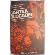 Cartea blocadei (Leningrad septembrie 1941 &ndash; ianuarie 1944) &ndash; Ales Adamovici, Daniil Granin (cu sublinieri)