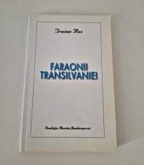 Istorie Traian Rus Faraonii Transilvaniei