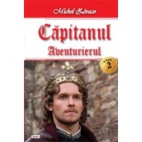 Capitanul 02/6 - Aventurierul - Michel Zevaco