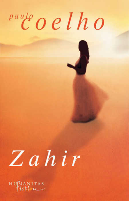 Zahir, Paulo Coelho - Editura Humanitas Fiction