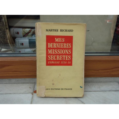 Mes dernieres missions secrets Espagne 1936-38 , Marthe Richard , 1939 foto