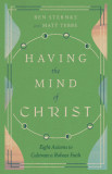 Having the Mind of Christ: Eight Axioms to Cultivate a Robust Faith