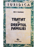 Ion P. Filipescu - Tratat de dreptul familiei (1995)