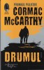 Drumul - Cormac McCarthy, Editura Humanitas, Raftul Denisei, Roman, Literatura, 215 pagini