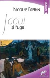 Jocul si fuga | Nicolae Breban, Contemporanul