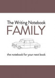 The Writing Notebook - Family | Shaun Levin, Bis Publishers