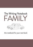 The Writing Notebook - Family | Shaun Levin, Bis Publishers