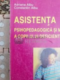 Cumpara ieftin Asistenta psihopedagogica si medicala a copilului deficient fizic - 2000 - Constantin Albu ($Y69)