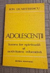 Adolescentii lumea lor spirituala activitatea educativa Dumitrescu autograf