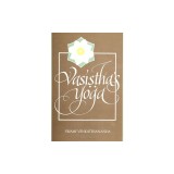 Yoga Vasistha by Swami Venkatesananda - Carte straina in Engleza, format 'two covers'