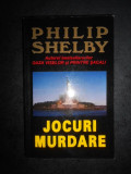 Philip Shelby - Jocuri murdare (1996)