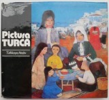 Pictura turca - Turkkaya Ataov - Carte beletristica