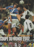 Arnaud Briand - Presentation de la Coupe du Monde 2002 / Cupa Mondiala 2002