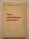 Teme Stomatologice Particulare - Grigore Osipov-sinesti ,269136