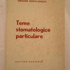 Teme Stomatologice Particulare - Grigore Osipov-sinesti ,269136