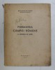 FORMAREA CAMPIEI ROMANE - O HIPOTEZA DE LUCRU de NICOLAE M. POPP , 1947