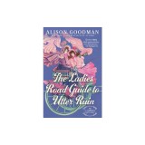 The Ladies Road Guide to Utter Ruin