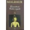 Andre Malraux - Cuceritorii. Calea regală
