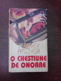 O chestiune de onoare - Jeffrey Archer