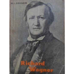 RICHARD WAGNER-M.S. DRUSKIN