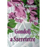 Gondolj a Szeretetre - Kalimonasz