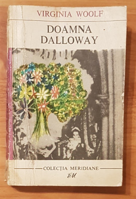 Doamna Dalloway de Virginia Woolf. Colectia Meridiane foto