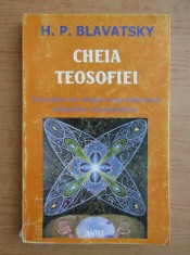 Cheia Teosofiei - H. P. Blavatsky
