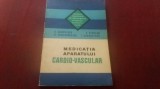 S GAVRILESCU - MEDICATIA APARATULUI CARDIO VASCULAR