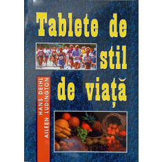 TABLETE DE STIL DE VIATA-HANS DEIHL, AILEEN LUDINGTON