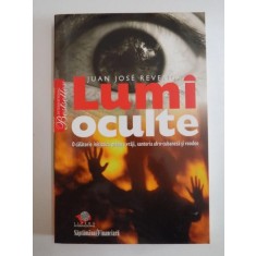 LUMI OCULTE , O CALATORIE INITIATICA PRINTRE VRAJI , SANTERIA AFRO-CUBANEZA SI VOODOO de JUAN JOSE REVENGA 2008