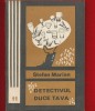 Stefan Marian &quot;Detectivul duce tava&quot; - Junimea, Iasi, 1972