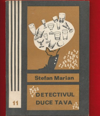 Stefan Marian &amp;quot;Detectivul duce tava&amp;quot; - Junimea, Iasi, 1972 foto