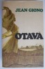 Otava - Jean Giono - Roman