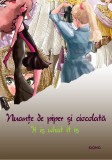 Nuante de piper si ciocolata. It is what it is - Editura Siono