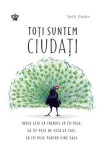 Toti suntem ciudati