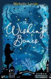 Wishing Bones | Michelle Lovric