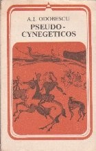 Pseudo-Cynegeticos - Epistola scrisa cu gind sa fie precuvintare la cartea Manualul Vinatorului (Editie 1979) foto