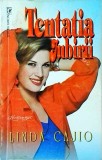 Linda Cajio - Tentatia iubirii