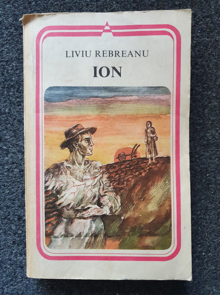 ION - Liviu Rebreanu (editura Minerva) | Okazii.ro