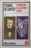 Confesiunile unui opioman englez - Thomas de Quincey, Univers, 1996, Roman, Beletristica, 420 pagini