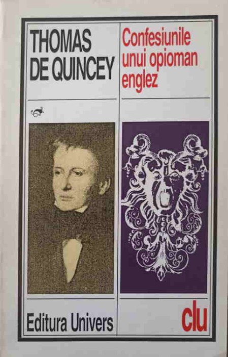 CONFESIUNILE UNUI OPIOMAN ENGLEZ-THOMAS DE QUINCEY-224758