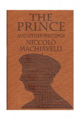 The Prince and Other Writings | Niccolo Machiavelli foto