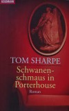 Schwanensmaus in Porterhouse Tom Sharpe Roman politist SF Thriller brosata 240 pagini Editura Goldmann Limba germana Carti Antichitati