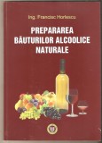Prepararea Bauturilor Alcoolice naturale